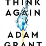 Book cover for "Think Again" by Adam Grant